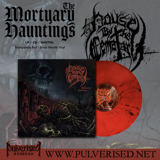 The Mortuary Hauntings | House By The Cemetary | Pulverised Records