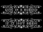 Critterland ("Love is a Burden, If it isn't Brave") Long Sleeve photo 