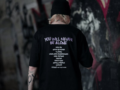 YOU WILL NEVER BE ALONE TEE-SHIRT main photo
