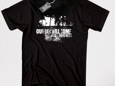 'Our Day Will Come' NO SWEAT T-shirt - (Ethical/Organic) main photo
