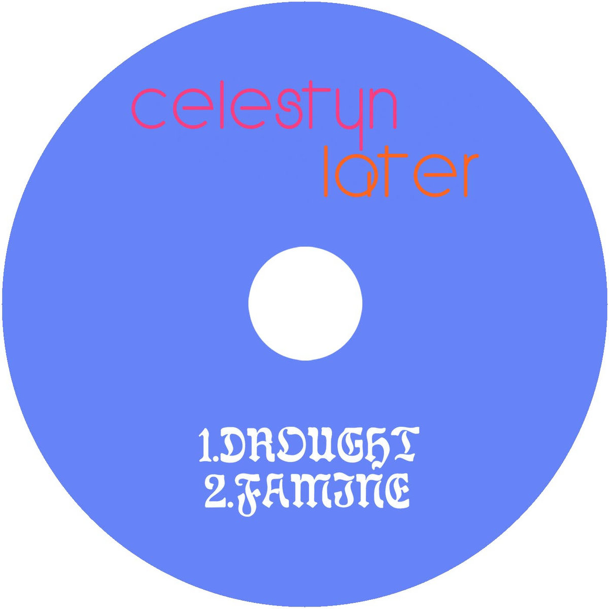 Celestyn Later Celestyn Riff Merchant Records