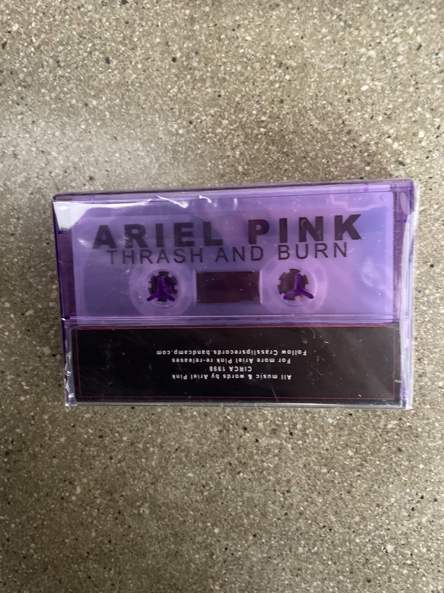 Thrash & Burn | Ariel Pink | Crass Lips Records