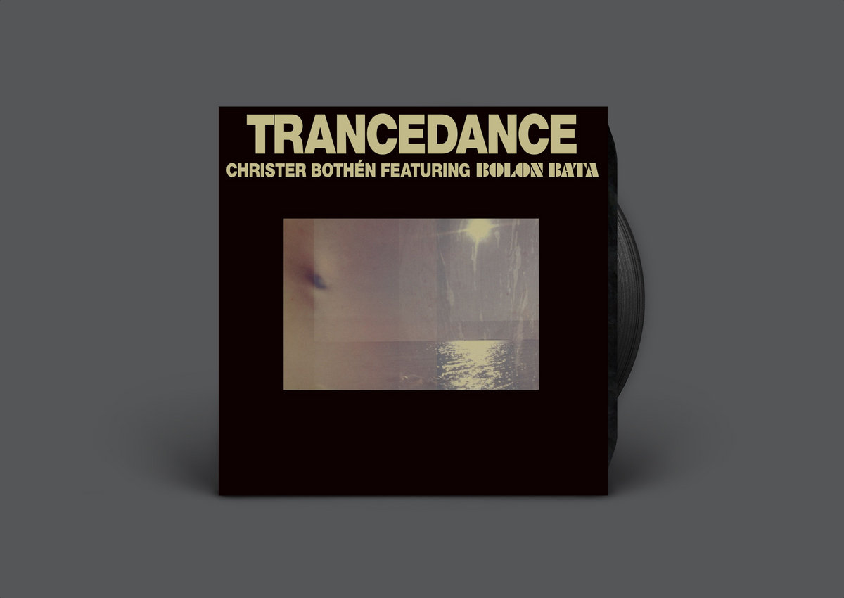 豪LP Christer Bothen, Bolon Bata Trancedance BT118 Black Truffle /00260 Trancedance (40th anniversary edition) | Christer Bothén