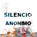 Silencio Anónimo image