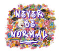 Never Be Normal image