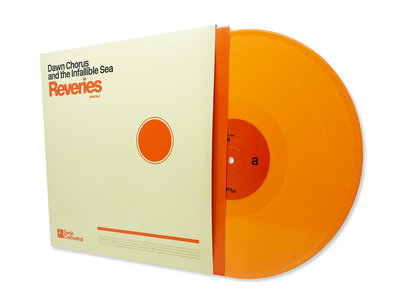 Reveries - 180g Solid Orange LP [UK Import] by Dawn Chorus and the Infallible Sea main photo