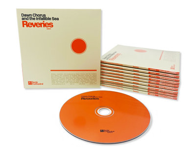 Reveries - Mini-LP Slipcase CD [UK Import] by Dawn Chorus and the Infallible Sea main photo