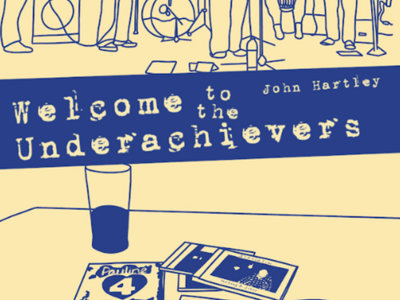 Pre-Order Exclusive: Welcome to the Underachievers (signed, with 12-track CD) main photo