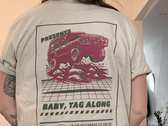 "baby, tag along" limited edition t-shirt photo 
