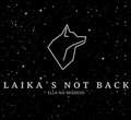 Laika's Not Back image