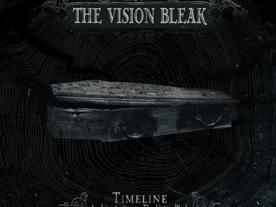 The Vision Bleak - Timeline - An Introduction To The Vision Bleak CD