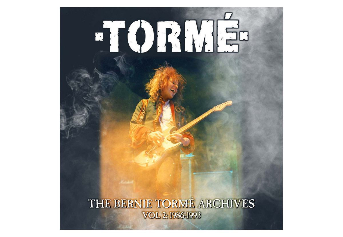 The Bernie Tormé Archives Vol 2: 1985-1993 | Bernie Tormé