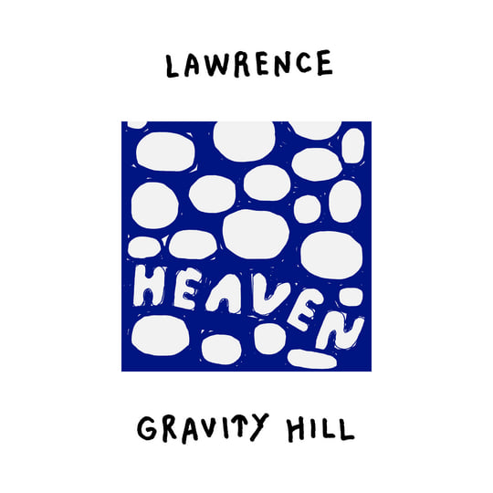 Lawrence / Gravity Hill Lawrence / Gravity Hill