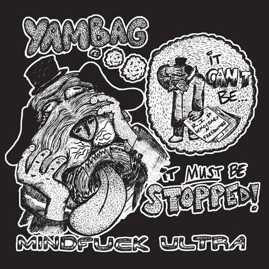 Mindfuck Ultra | Yambag | 11 PM Records