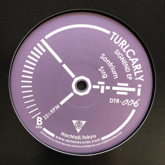 SIGNEND EP (DTR-006) | TURLCARLY | Dotei Records