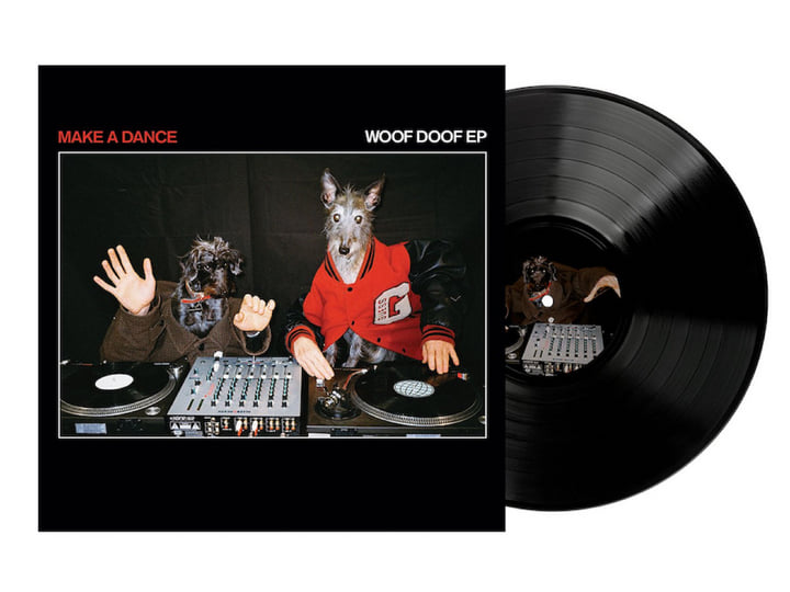 Make A Dance / Woof Doof EP Make A Dance / Woof Doof EP