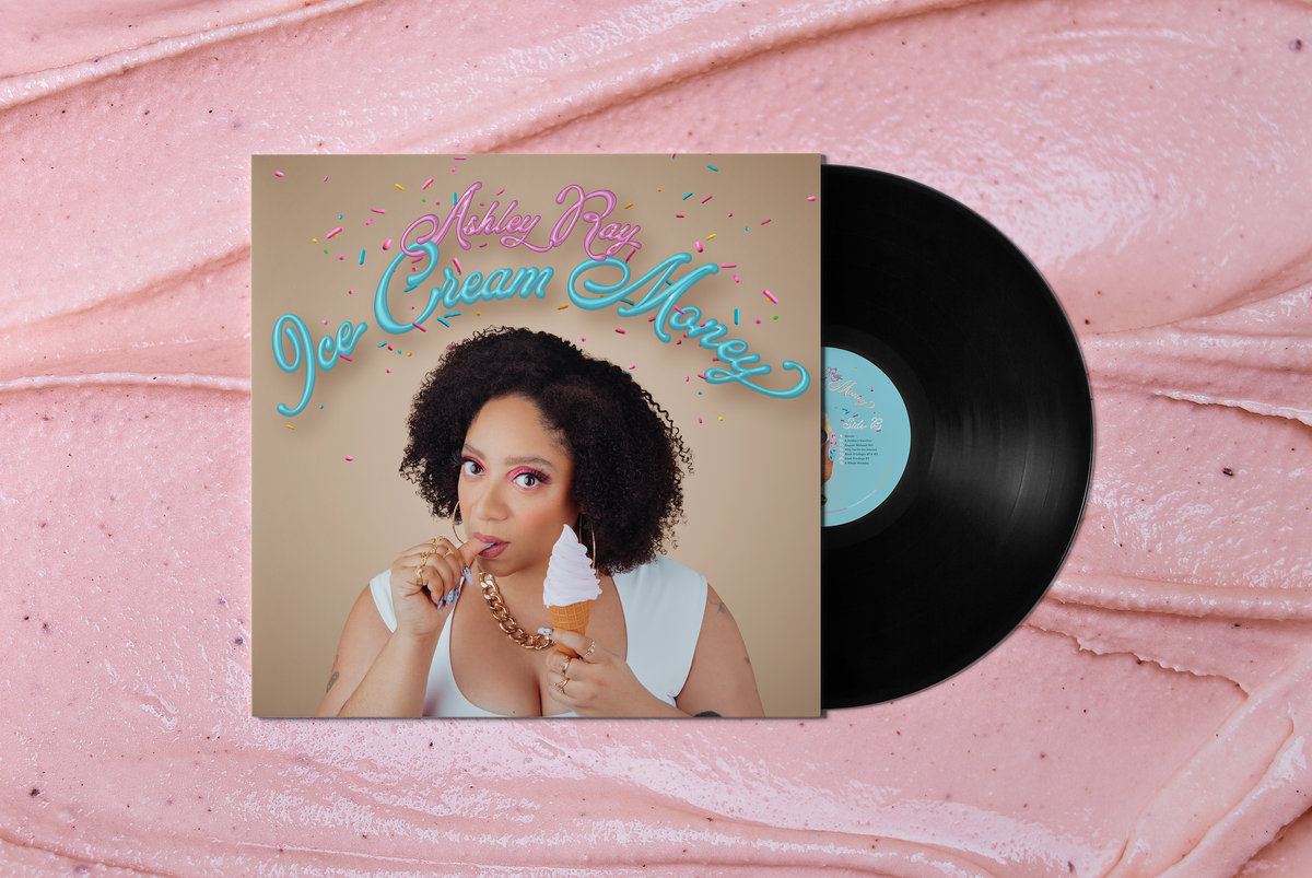 Ice Cream Money | Ashley Ray