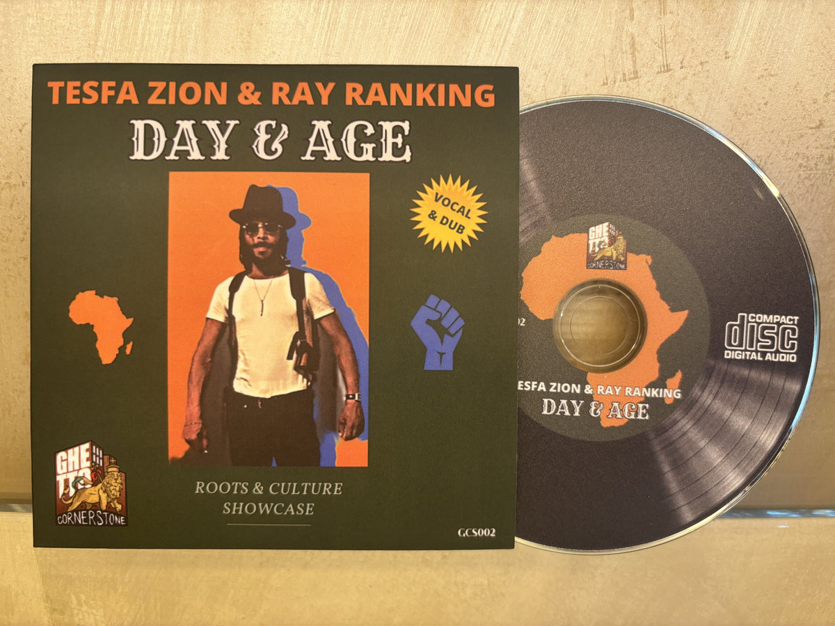 Day & Age | Tesfa Zion & Ray Ranking | Ghetto Cornerstone