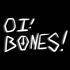 Oi! Bones! thumbnail