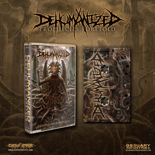 Prophecies Foretold | Dehumanized | corpse gristle