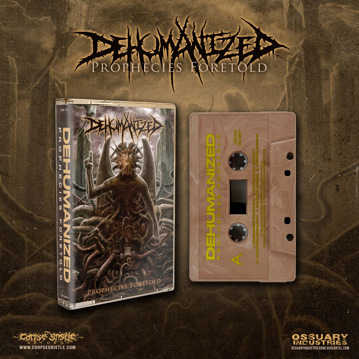 Prophecies Foretold | Dehumanized | corpse gristle
