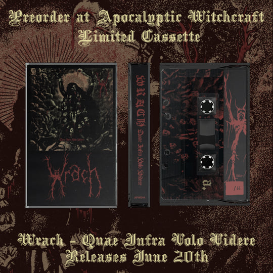 Quae Infra Volo Videre | Wrach | Apocalyptic Witchcraft Recordings