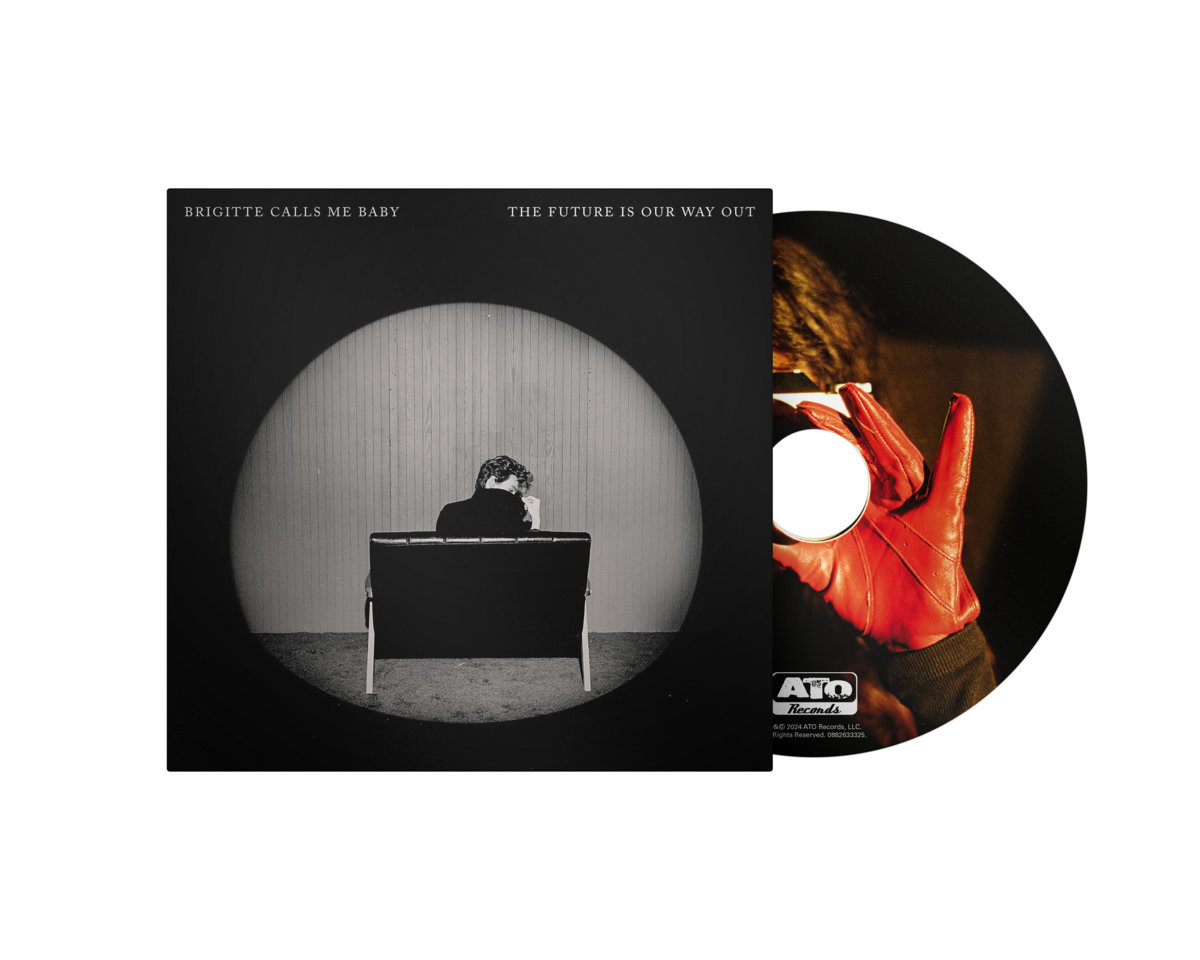 The Future Is Our Way Out | Brigitte Calls Me Baby