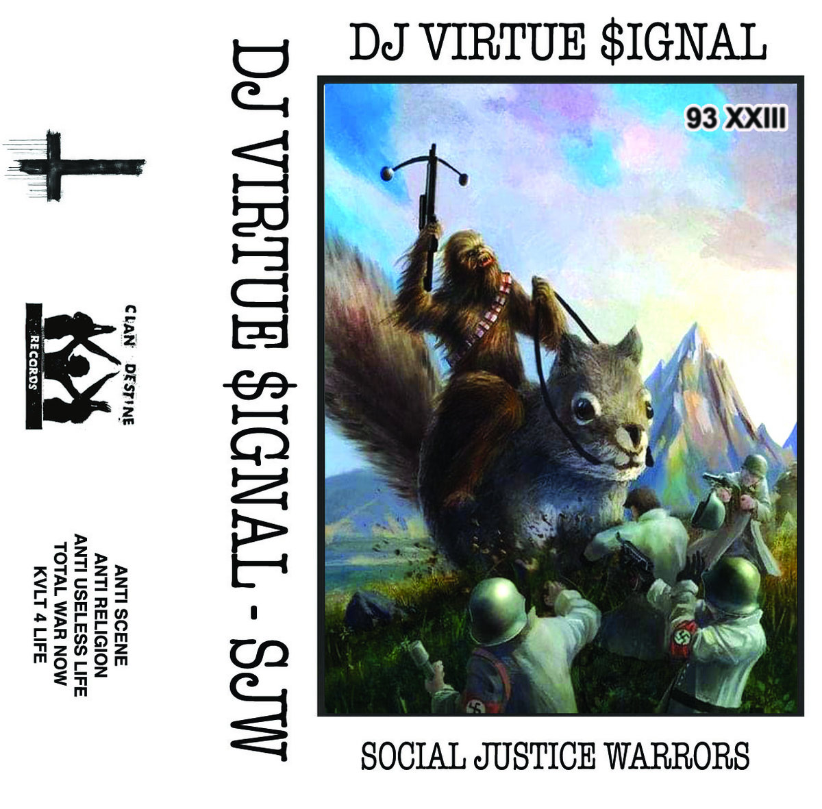 DJ VIRTUE $IGNAL - SJW'S CS | Clan Destine Records
