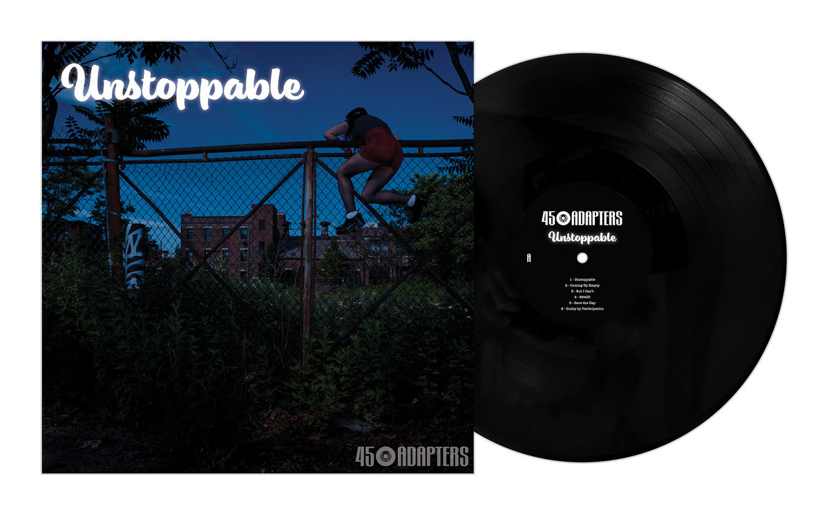 Unstoppable | 45 Adapters