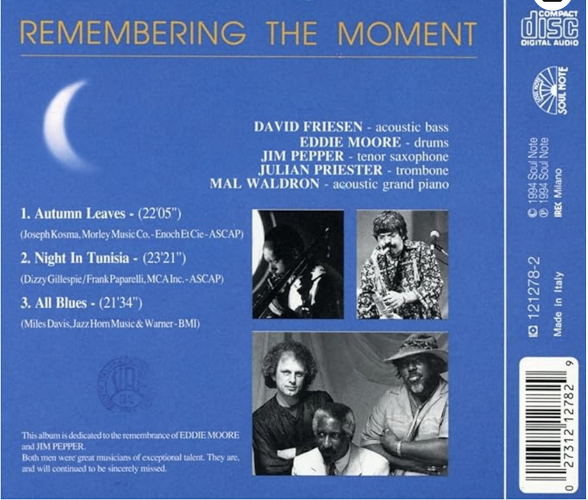 Remembering The Moment | Mal Waldron, David Friesen, Eddie Moore, Jim ...