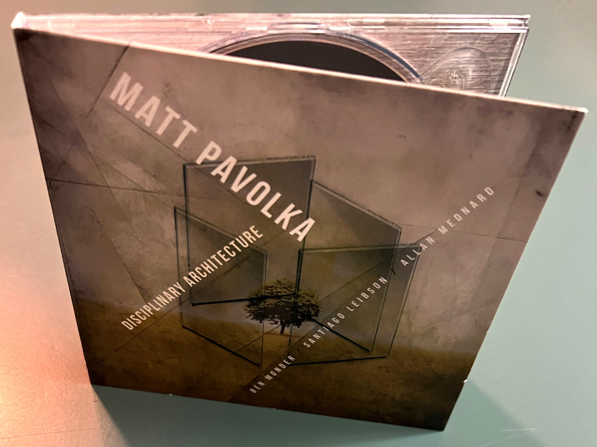 Disciplinary Architecture | Matt Pavolka | Sunnyside Records