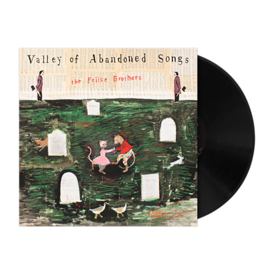 Valley of Abandoned Songs | The Felice Brothers