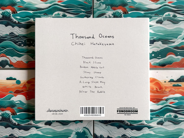 Thousand Oceans | Chihei Hatakeyama | DRONARIVM Thousand Oceans | Chihei Hatakeyama | DRONARIVM