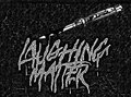 Laughing Matter — Photo
