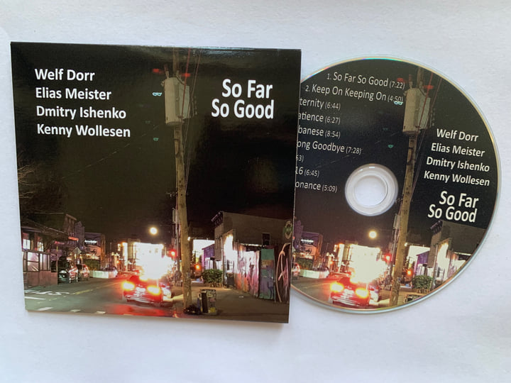 So Far So Good | Welf Dorr, Elias Meister, Dmitry Ishenko, Kenny