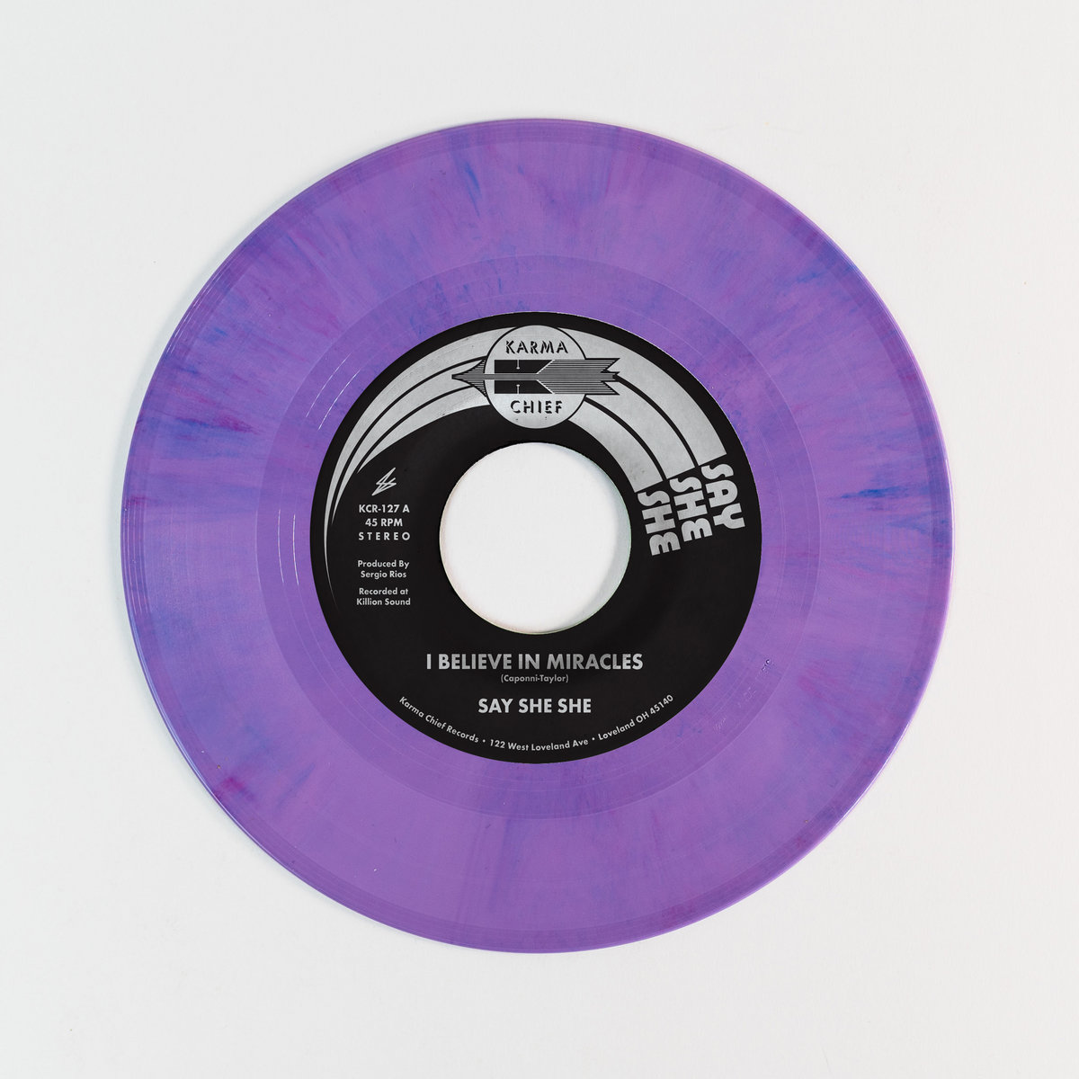 I Believe Miracles 7インチ - Say She In She