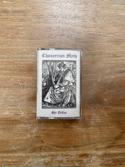 Sir Orfeo | Chaucerian Myth | Fogged Entity