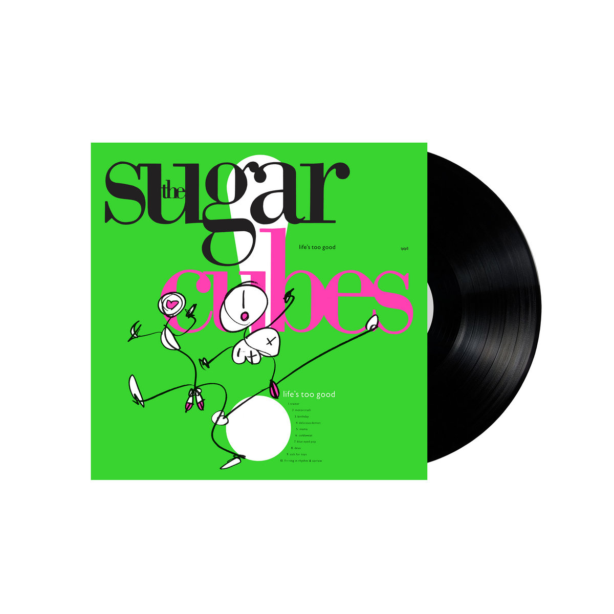 Life's Too Good | The Sugarcubes