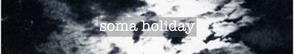 Soma Holiday — Photo