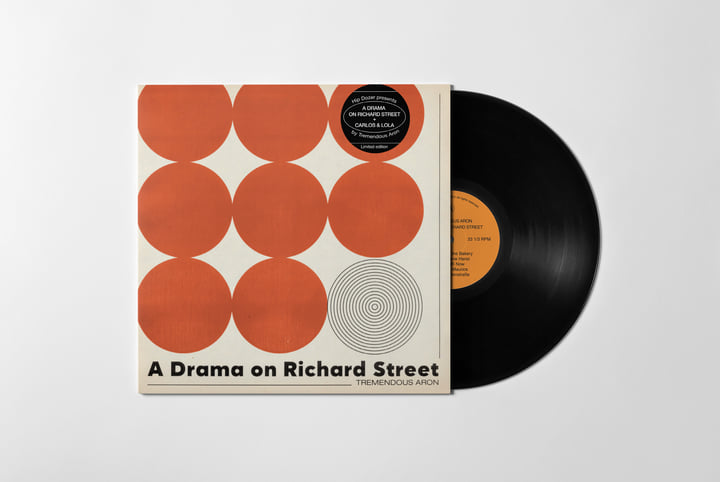 A Drama on Richard Street + Carlos & Lola | Tremendous Aron | Hip