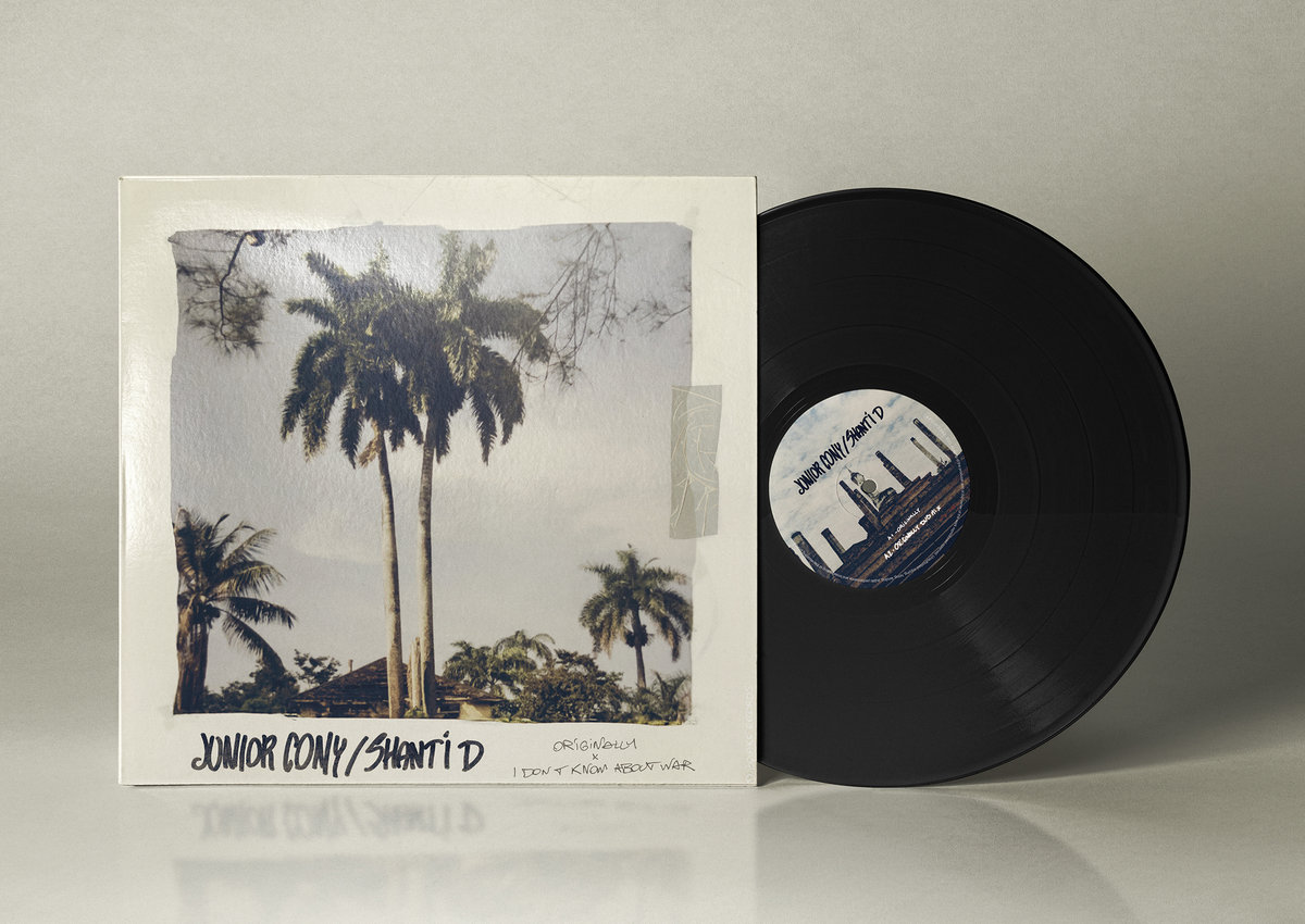 Originally / I Don't Know About War | Junior Cony & Shanti D