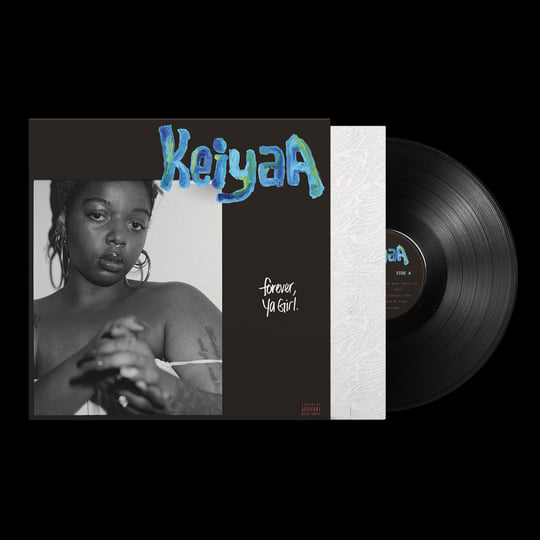Forever, Ya Girl | keiyaA