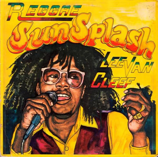 Reggae Sunsplash-Lee Van Cleef | Gaffablue