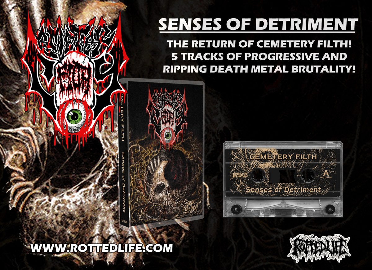 Senses of Detriment | Cemetery Filth | Rotted Life