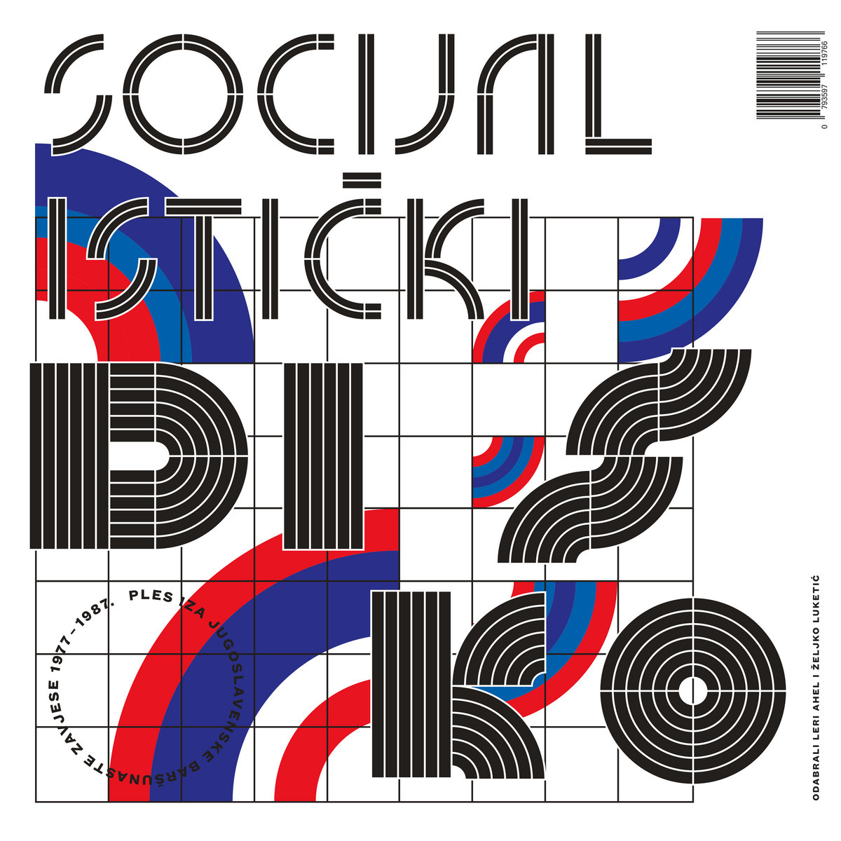 VA - SOCIALIST DISCO. DANCING BEHIND YUGOSLAVIA'S VELVET CURTAIN