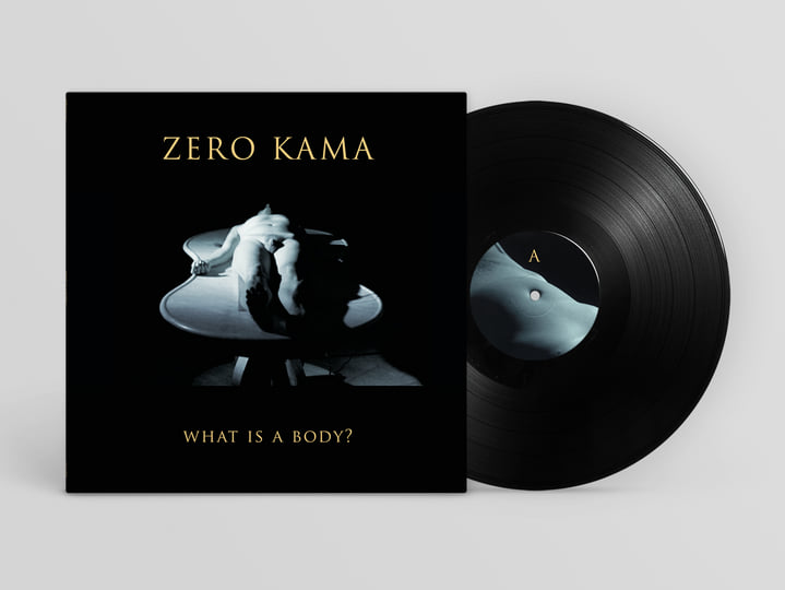 What is a Body | Zero Kama | INFINITE FOG PRODUCTIONS