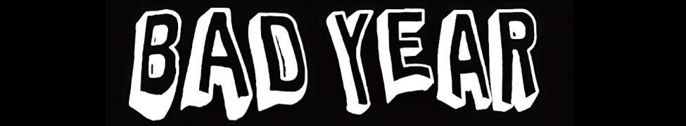 Bad Year — Photo