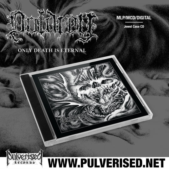 Only Death Is Eternal | Doldrey | Pulverised Records