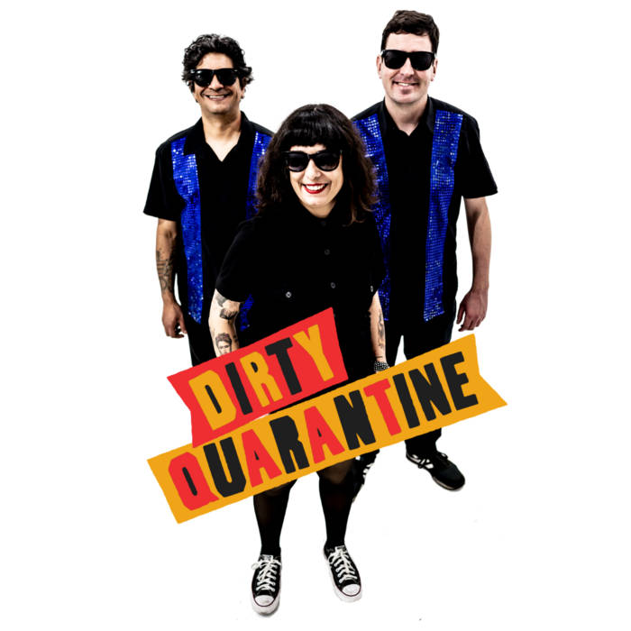 Music | Dirty Quarantine