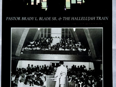Pastor Brady L. Blade, Sr. & Hallalujah Train CD and Blu-ray Box
